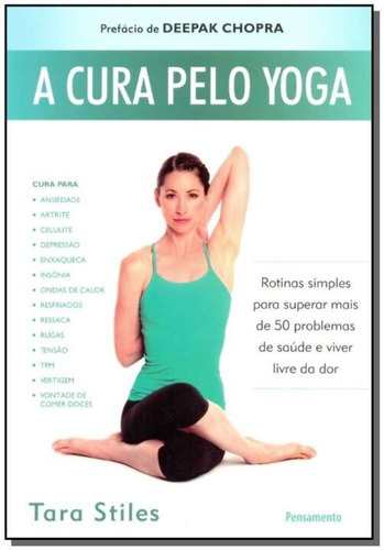 Cura Pelo Yoga, A