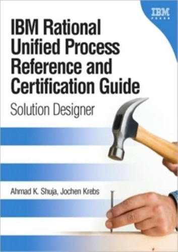 Ibm Rational Unified Process Reference&cert: Ibm Rational Unified Process Reference&cert, De  Shuja; Krebs . Editora Pearson Tecnicos Importados, Capa Mole Em Inglês