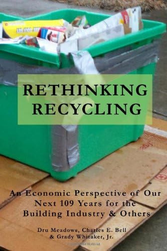 Libro: Rethinking Recycling: An Economic Perspective Of Our 