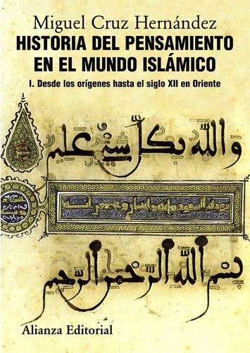 Historia del pensamiento en el mundo islámico, I, de Cruz Hernández, Miguel. Serie El libro universitario - Manuales Editorial Alianza, tapa blanda en español, 2012