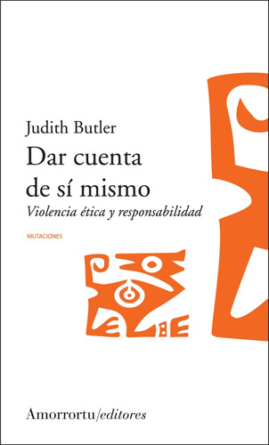 Dar Cuenta De Sí Mismo - Judith Butler