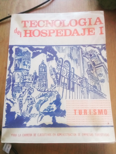 Tecnología Del Hospedaje 1 - Ejecutivos En Administración