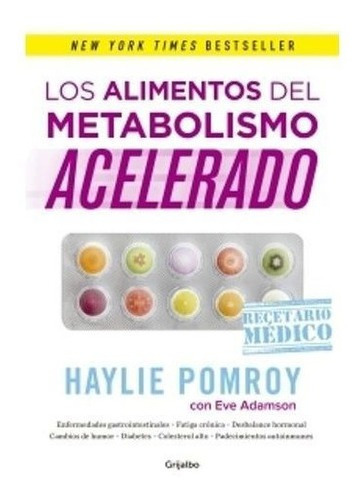 Alimentos Del Metabolismo Acelerado, Los