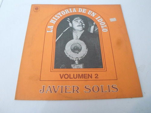 Javier Solis - La Historia De Un Idolo Vol 2 - Vinilo Arg