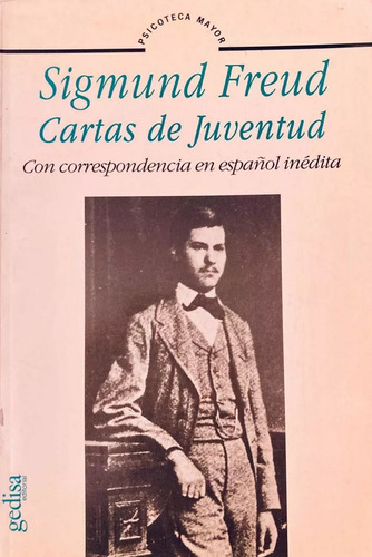 Sigmund Freud, Cartas De Juventud Editorial Gedisa