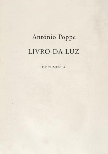 Livro Da Luz Poppe, Antonio Documenta