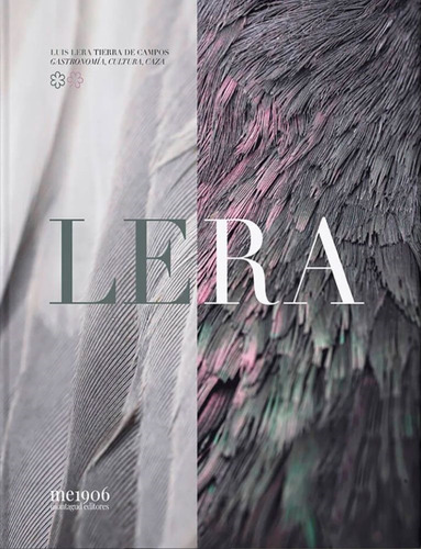Lera - Gastronomia, Cultura Y Caza - Luis Lera, De Lera, Luis. Editorial Montagud, Tapa Dura En Español
