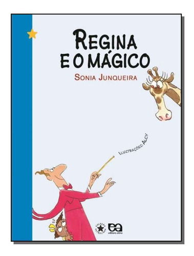 Regina E O Mágico