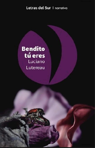 Libro Bendito Tu Eres Lutereau Luciano