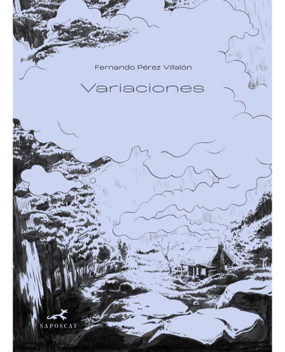 Variaciones, De Fernando Perez Villalon. Editorial Saposcat, Tapa Blanda, Edición 1 En Español