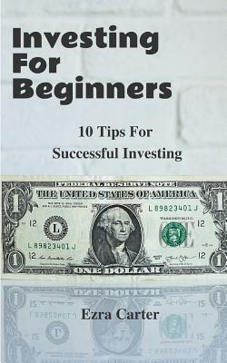 Libro Investing For Beginners : 10 Tips For Successful In...