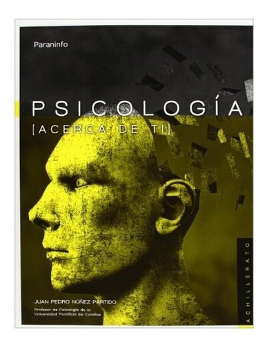 PsicologÃÂa, de NUÑEZ PARTIDO, JUAN PEDRO. Editorial Ediciones Paraninfo, S.A, tapa blanda en español