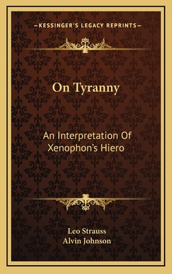 Libro On Tyranny: An Interpretation Of Xenophon's Hiero -...