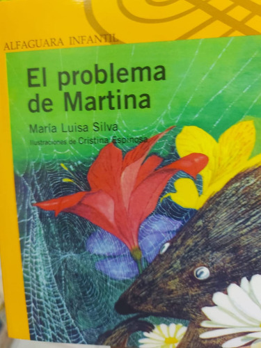 El Problema De Martina/ Maria Luisa Silva