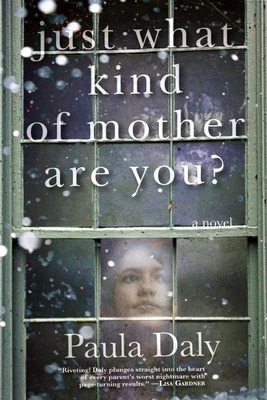 Libro Just What Kind Of Mother Are You? - Daly, Paula