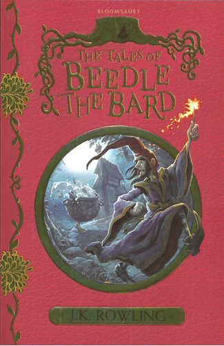 Tales Of Beedle The Bard,the - Bloomsbury *new Edition Kel E