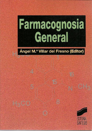 Libro Farmacognosia General De Angel Ma. Villar Del Fresno