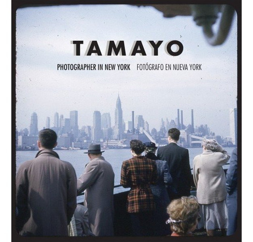 Tamayo Fotografo En Nueva York - Tamayo (book)