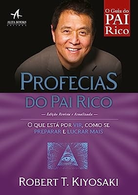 Livro Profecias Do Pai Rico - Robert T. Kiyosaki [2017]