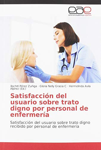 Libro Satisfacción Del Usuario Sobre Trato Digno Por Persona