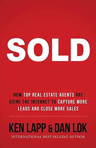 Sold How Top Real Estate Agents Are Using The Internet To Ca