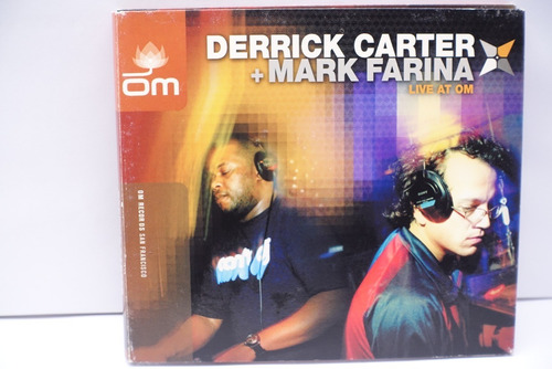 Cd Derrick Carter & Mark Farina  Live At Om  2004 (ed. Jap)