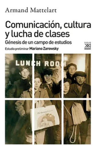 Comunicacion Cultura Y Lucha De Clases