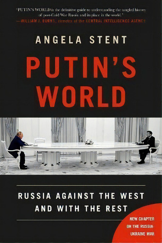 Putin's World : Russia Against The West And With The Rest, De Angela Stent. Editorial Twelve, Tapa Blanda En Inglés