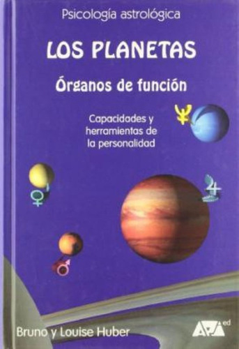 Los Planetas : Órganos De Función (capacidades Y Herramienta