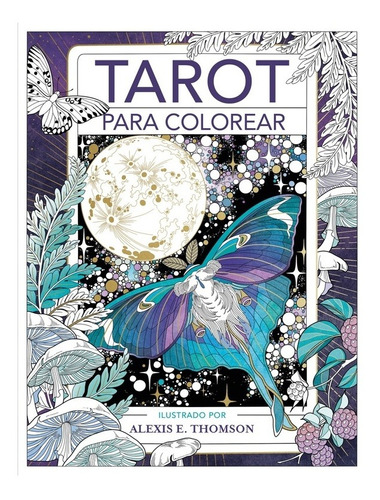 Tarot Para Colorear - Alexis E. Thomson