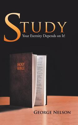 Libro Study: Your Eternity Depends On It! - Nelson, George