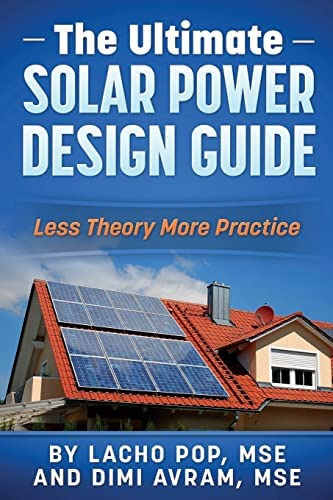 Libro: The Ultimate Solar Power Guide: Less Theory More