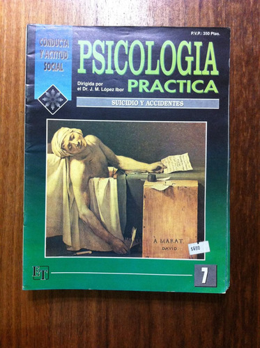 Psicología Práctica, Suicidio Y Accidentes Fasciculo Nº 7