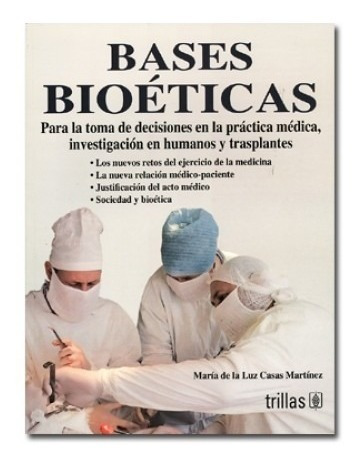 Bases Bioéticas Para La Toma De Decisiones Trillas