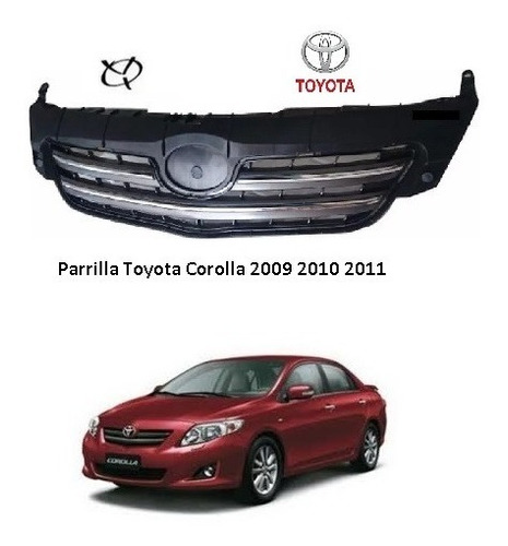 Parrilla Frontal Toyota Corolla 2009 2010 2011 