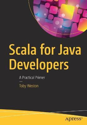 Libro Scala For Java Developers - Toby Weston