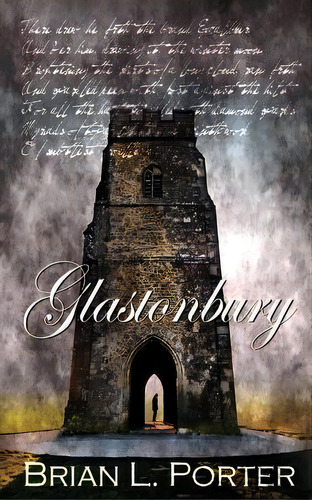 Glastonbury, De Brian L Porter. Editorial Next Chapter, Tapa Blanda En Inglés