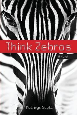 Libro Think Zebras - Kathryn D Scott