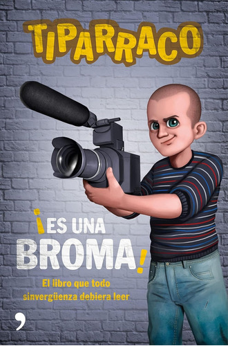 ¡es Una Broma! - Tiparraco