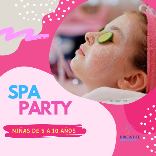 Spa Party Nenas Animacion Infantil