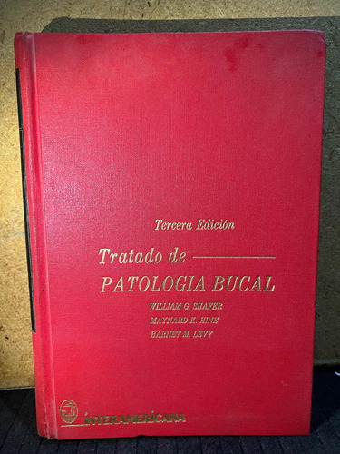 Tratado De Patologia Bucal, Shafer. 3a Edicion.