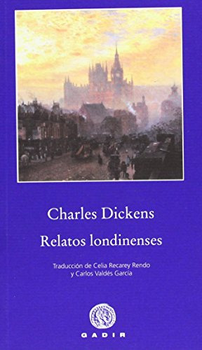 Libro Relatos Londineneses De Dickens Charles Gadir