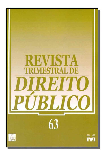 Revista Trimestral De Direito Público Ed. 63, De A Malheiros. Editora Malheiros Editores Em Português