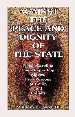 Libro Against The Peace And Dignity Of The State: North C...