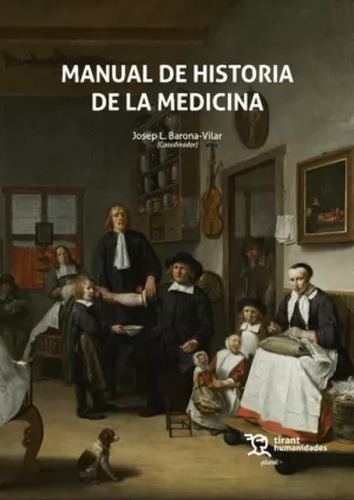 Manual De Historia De La Medicina - Barona Vilar  - *