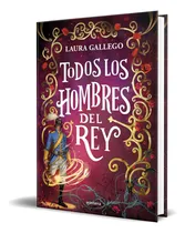 Comprar Libro Todos Los Hombres Del Rey [ Laura Gallego ] Original, De Laura Gallego. Editorial Montena, Tapa Blanda En Español, 2024