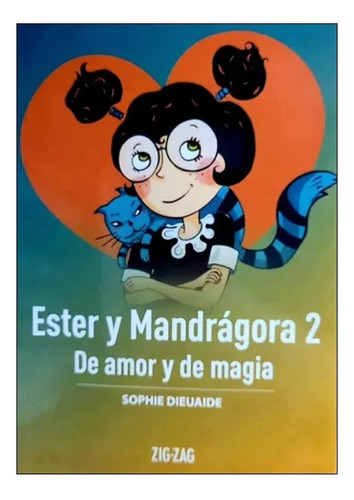 Ester Y Mandrágora 2 - Sophie Dieuaide