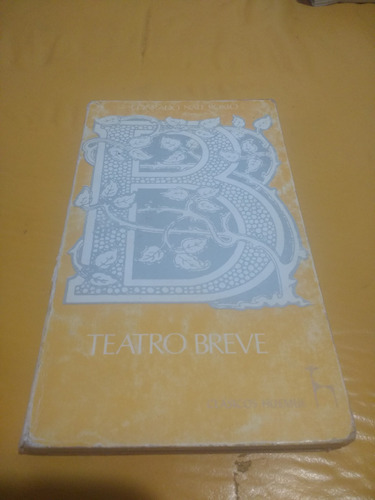 Teatro Breve Conrado Nale Roxlo Huemul 1986