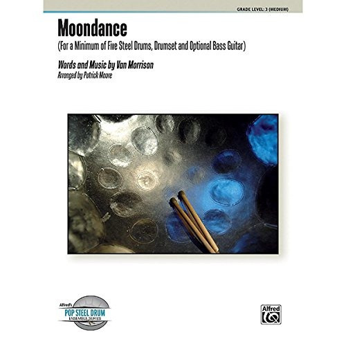 Moondance For A Minimum Of Five Steel Drums, Drumset, And Op