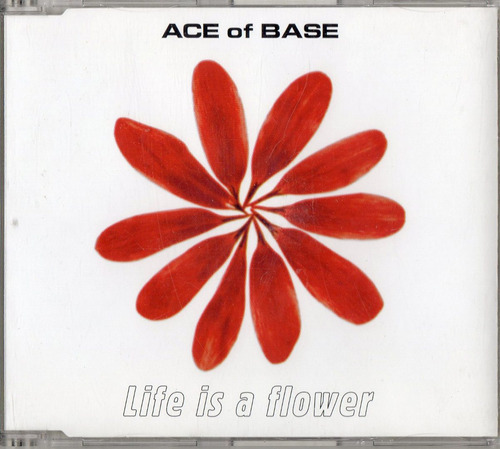 Ace Of Base Life Is A Flower Single Cd 3 Tracks Part 2 Uk